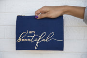 makeup bag | "i am beautiful"